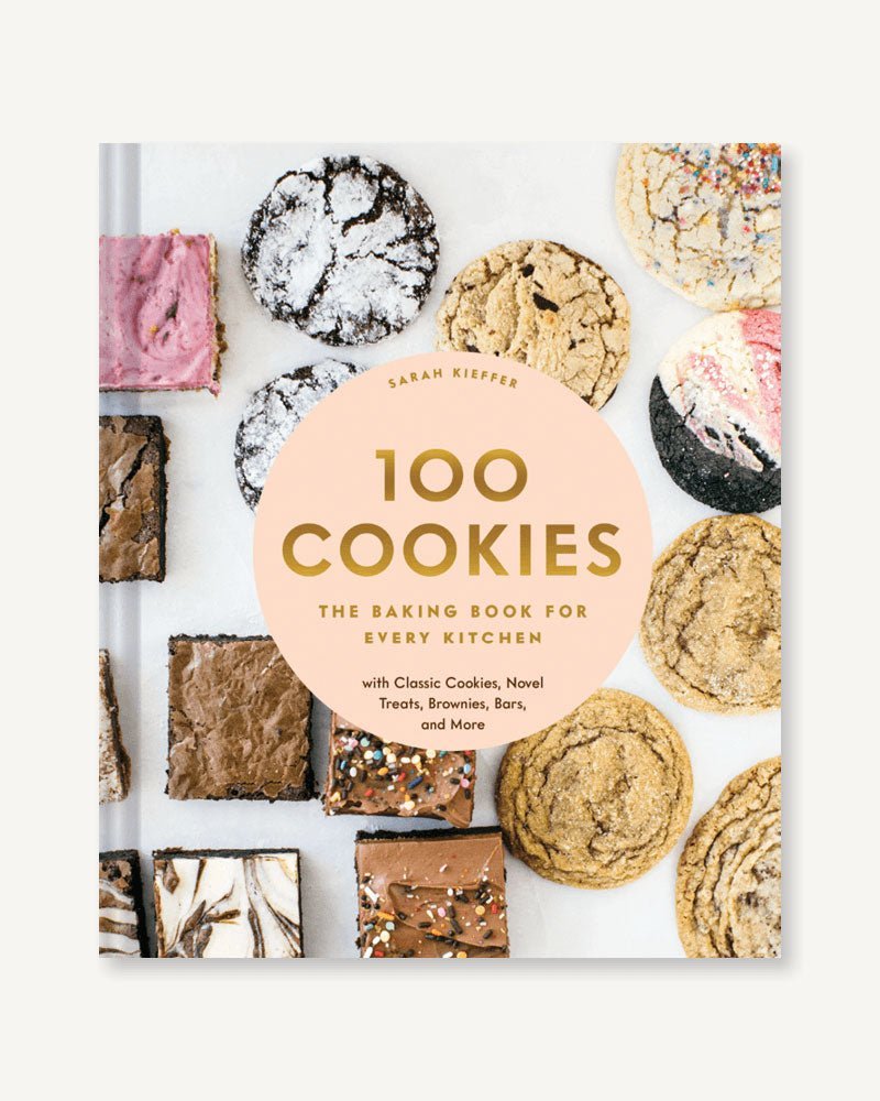 100 Cookies From celebrated blogger Sarah Kieffer of The Vanilla Bean Baking Blog!