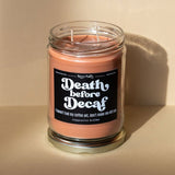 Bossy pants candle called Death Before Decaf.  Great gift for the coffee drinker.