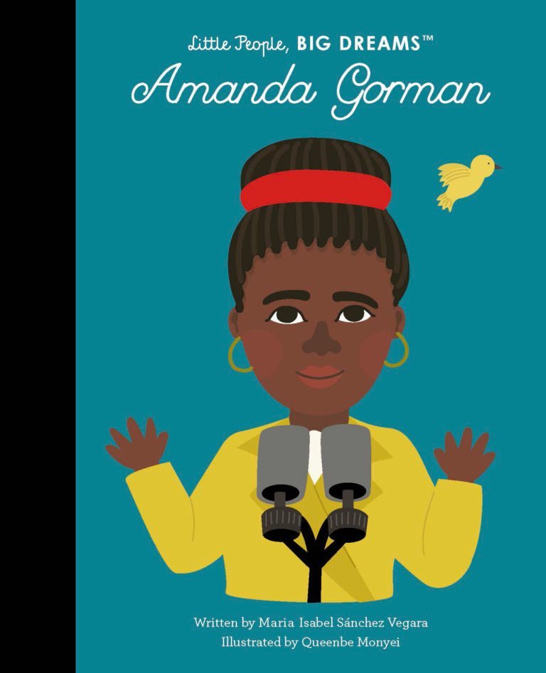 Little People, Big Dreams book featuring Amanda Gorman.  Written by Maria Isabel Sanchez Vegara.